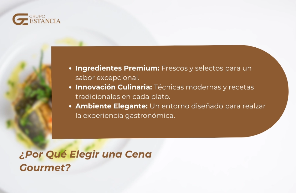 ¿Por qué elegir una cena gourmet?