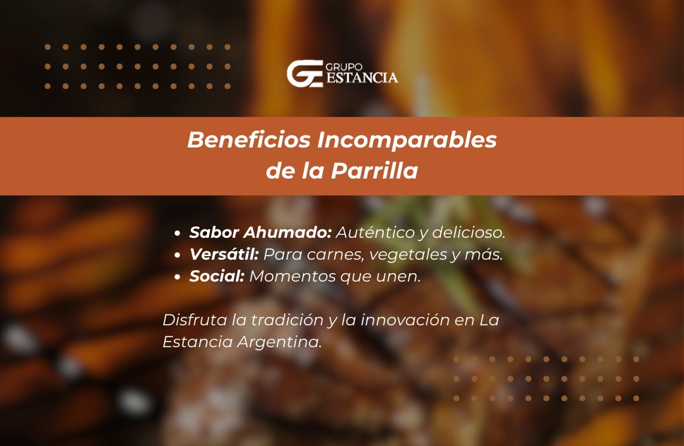 Sabor a la parrilla, beneficios