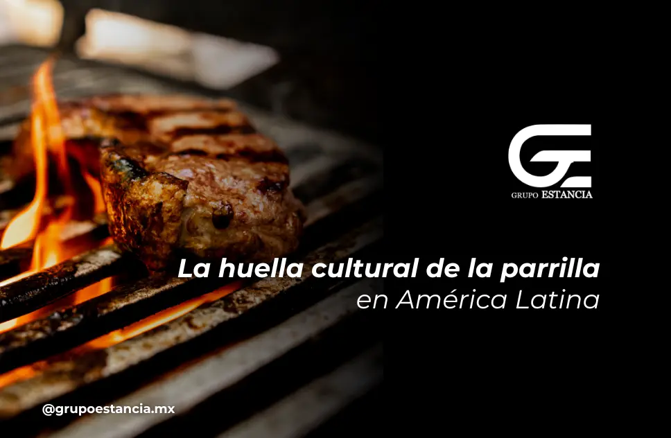 impacto cultural de la parrilla en Latinoamérica