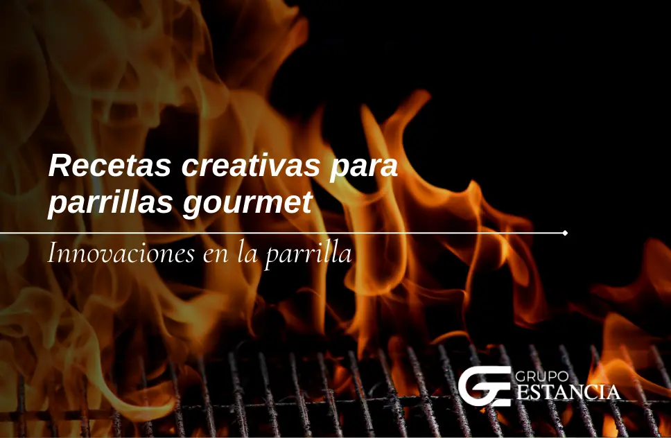 recetas creativas para parrillas gourmet
