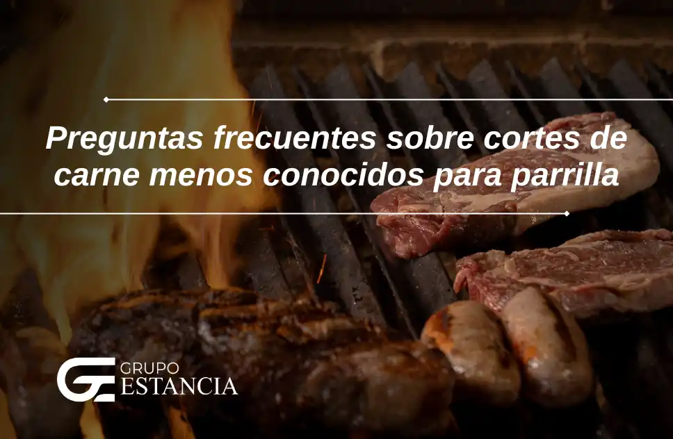preguntas sobre cortes de carne menos conocidos para parrilla